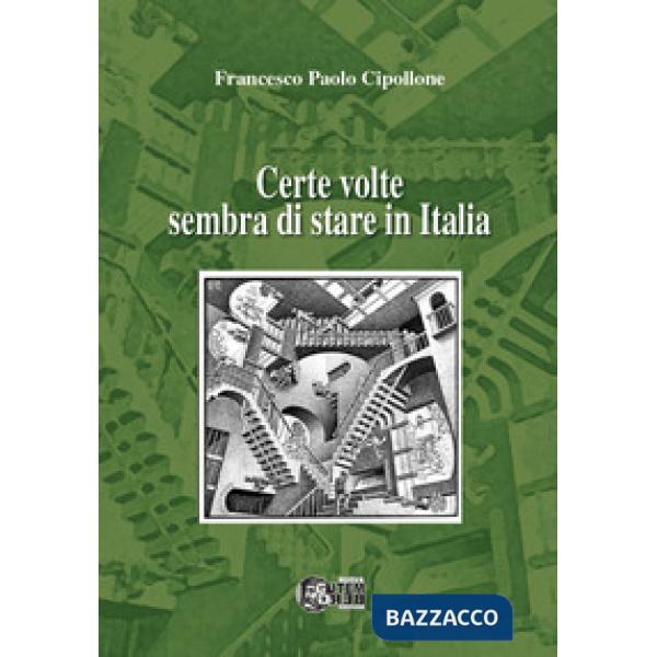 Certe volte sembra di stare in Italia
