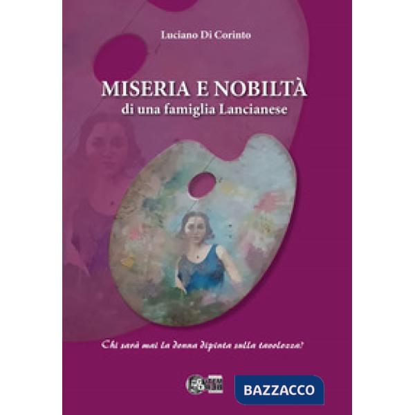 Miseria e nobiltà di una famiglia Lancianese