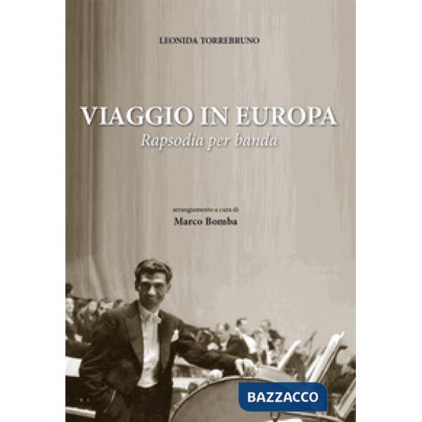 Viaggio in Europa. Rapsodia per banda