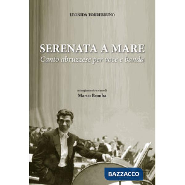 Serenata a mare. Canto abruzzese per voce e banda