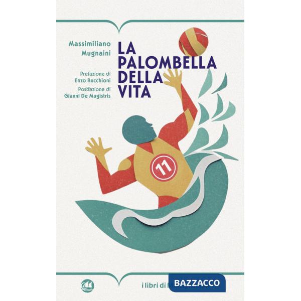 Palombella della vita (La)