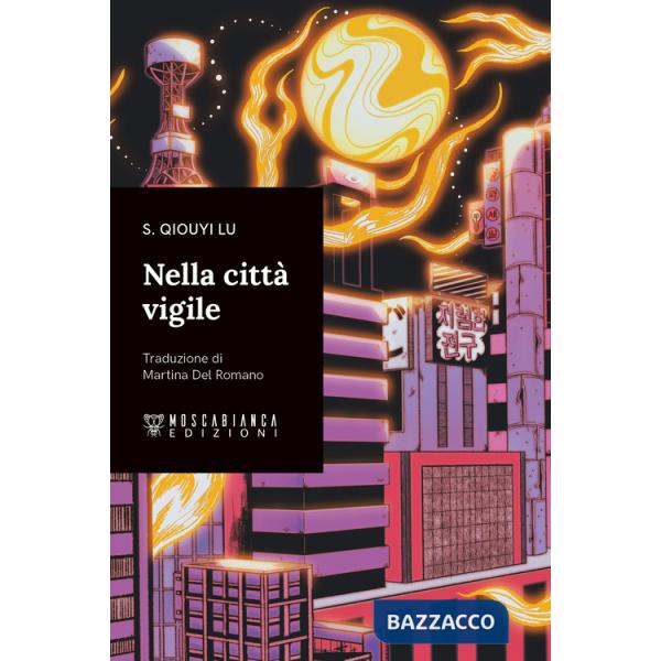 Nella città vigile