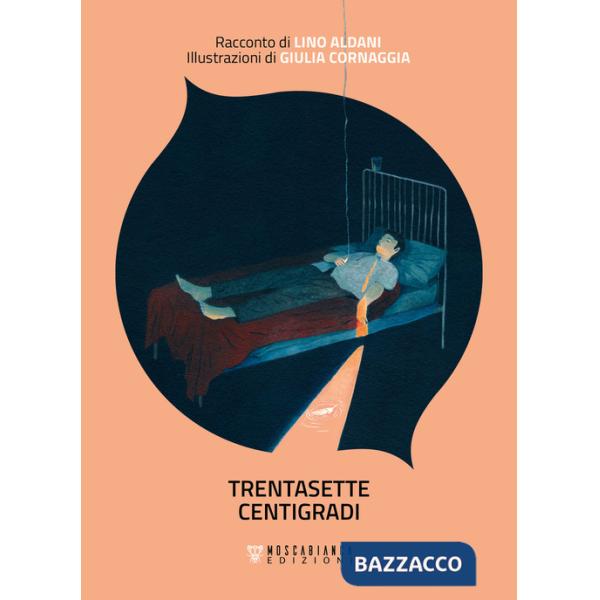 Trentasette centigradi