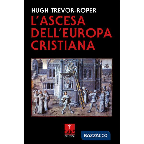 Ascesa dell'Europa cristiana (L')
