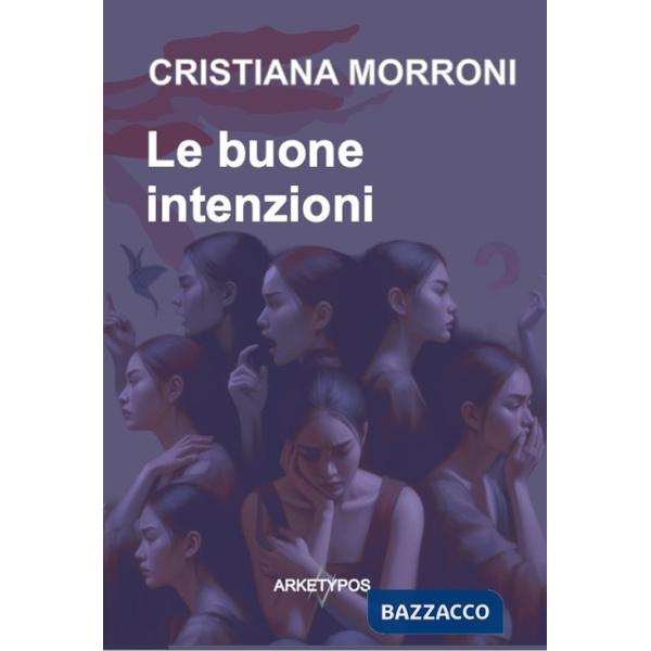 Buone intenzioni (Le)