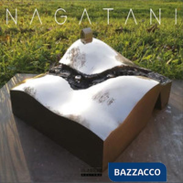 Nagatani. L'eredità del futuro. Ediz. italiana e inglese