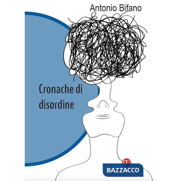 Cronache di disordine
