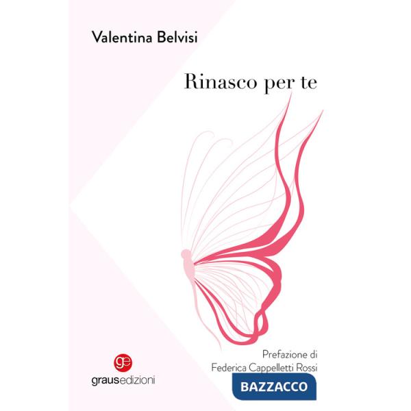 Rinasco per te