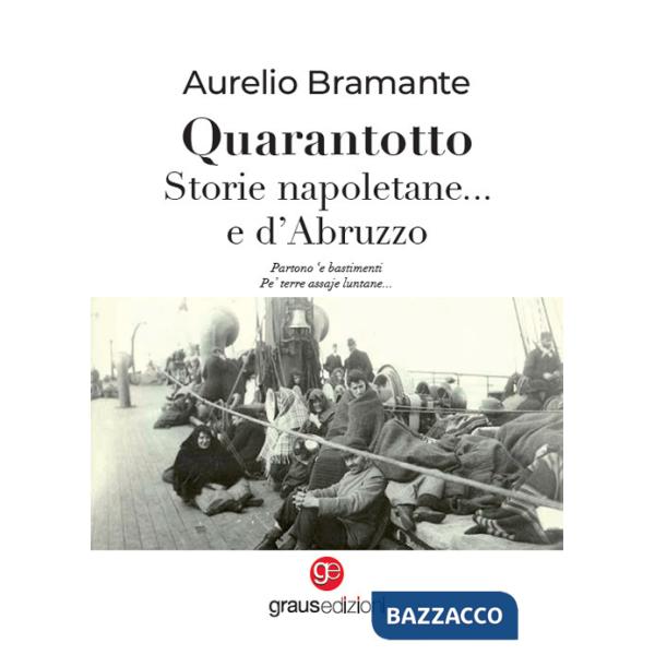 Quarantotto. Storie napoletane... e d'Abruzzo