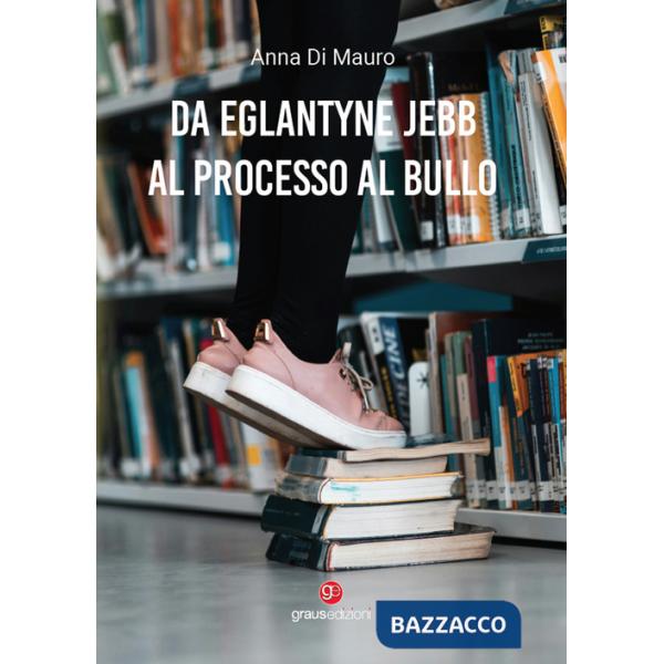 Da Eglantyne Jebb al processo al bullo