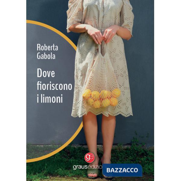 Dove fioriscono i limoni