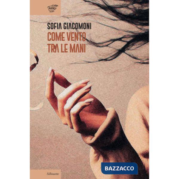 Come vento tra le mani