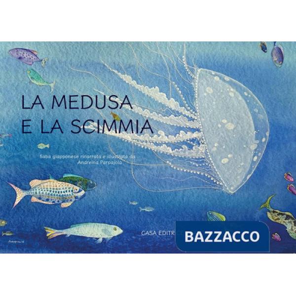 Medusa e la scimmia. Ediz. multilingue (La)