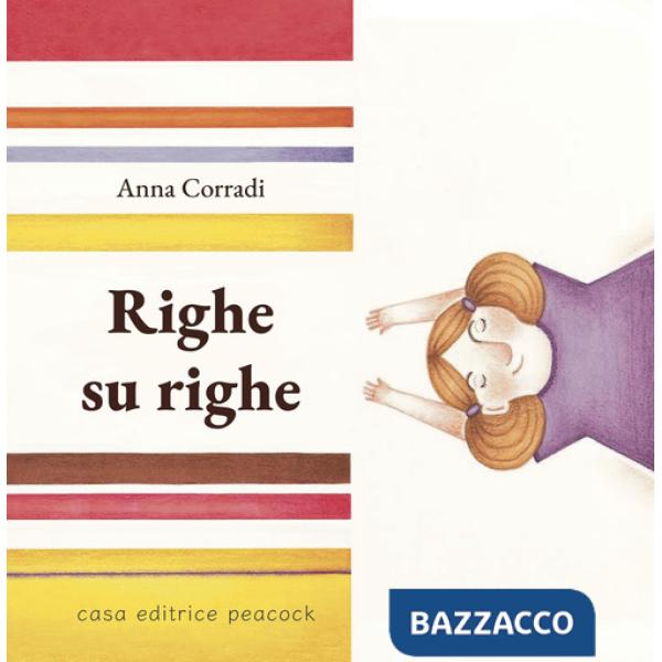 Righe su righe. Ediz. a colori