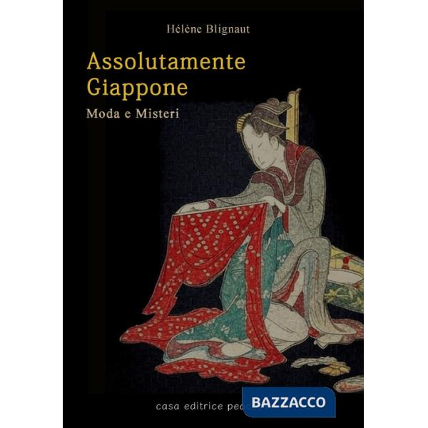 Assolutamente Giappone. Moda e misteri