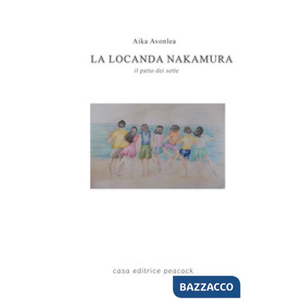 La locanda Nakamura. Il patto dei sette