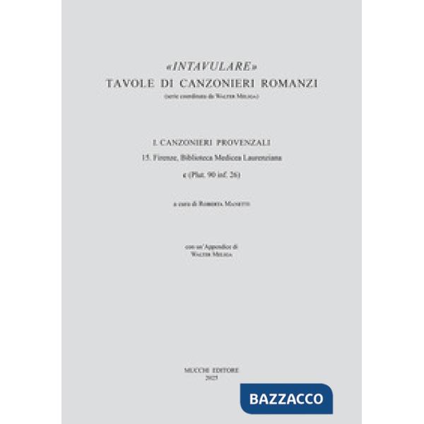 15. Firenze, Biblioteca Medicea Laurenziana c (Plut. 90 inf. 26)