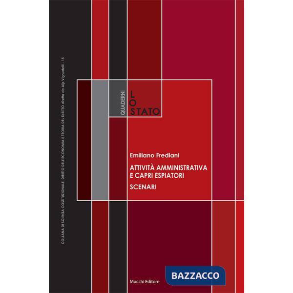 Attività amministrativa e capri espiatori. Scenari