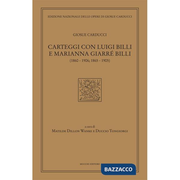 Carteggi con Luigi Billi e Marianna Giarrè Billi (1860-1906 1865-1905)