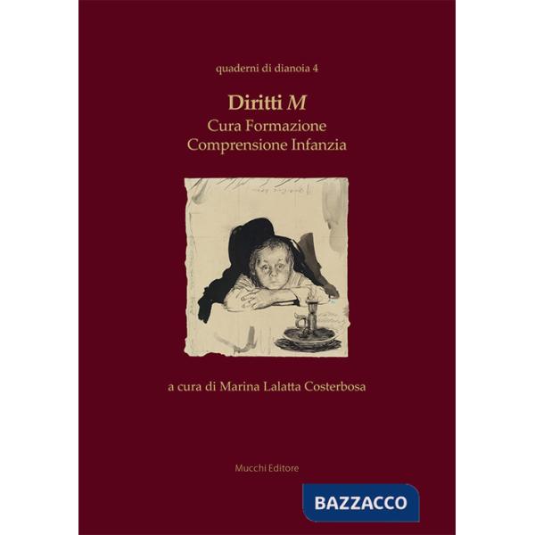 Diritti M. Cura formazione comprensione infanzia