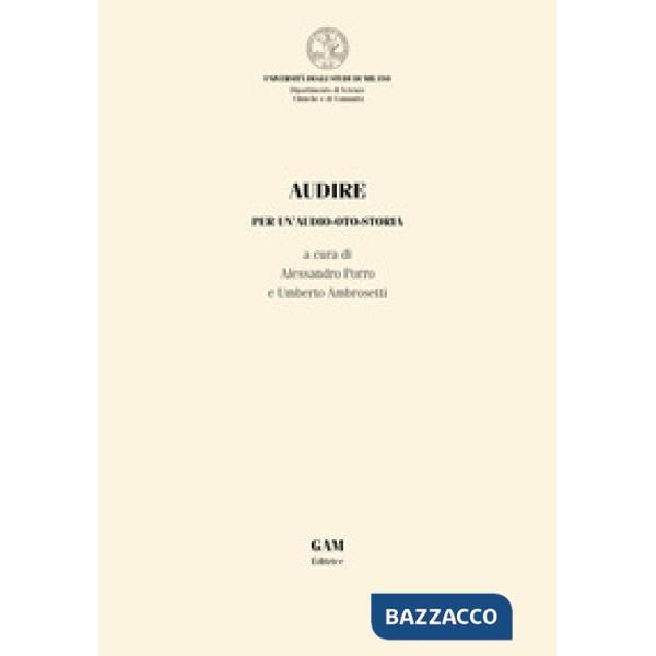 Audire. Per un'audio-oto-storia