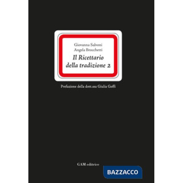 Il ricettario della tradizione 2