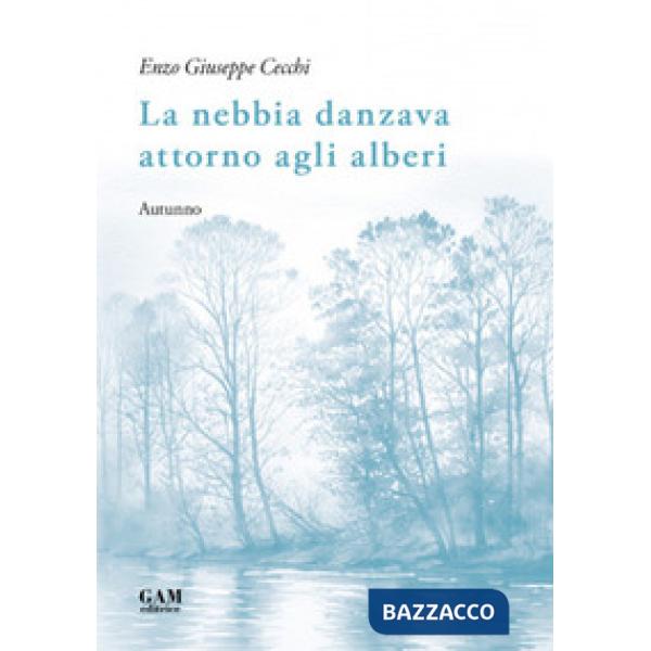 La nebbia danzava attorno agli alberi. Autunno