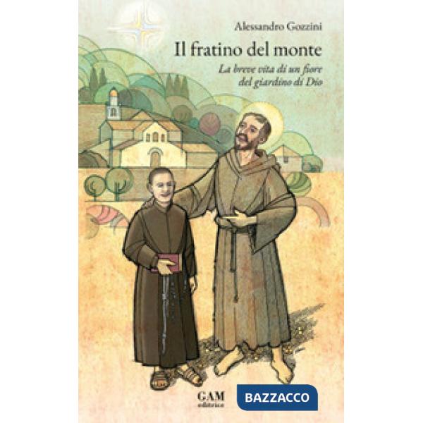 Il fratino del monte. La breve vita di un fiore del giardino di Dio