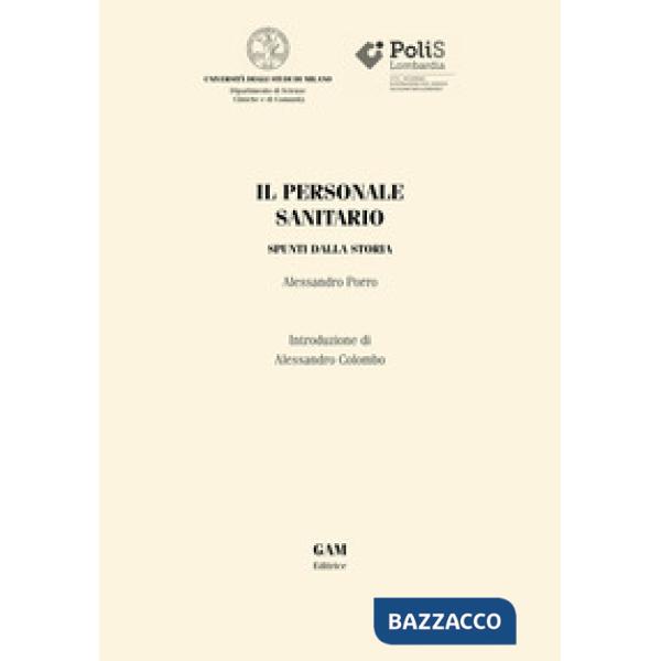 Il personale sanitario. Spunti dalla storia