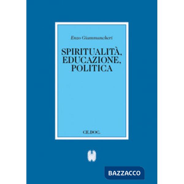 Spiritualità, educazione, politica