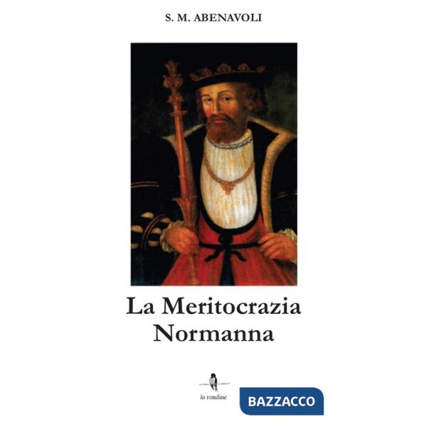 Meritocrazia normanna (La)