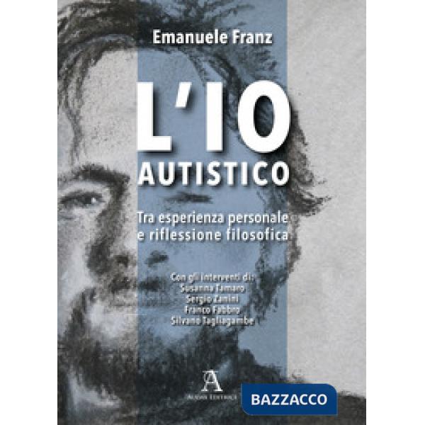 L'Io autistico. Tra esperienza personale e riflessione filosofica