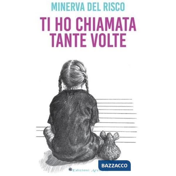 Ti ho chiamata tante volte