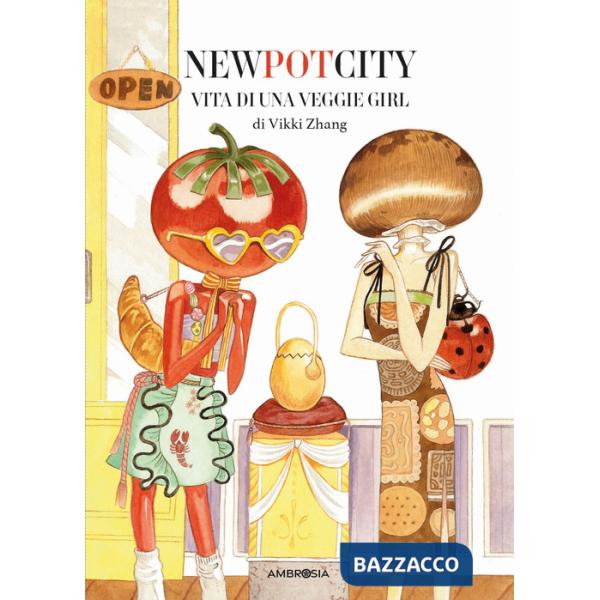 New pot city. Vita di una veggie girl
