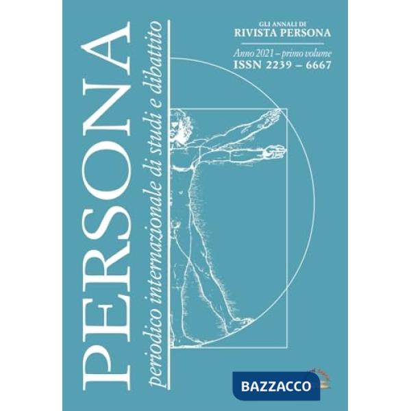 Gli annali di «Rivista Persona». Periodico internazionale di studi e dibattito