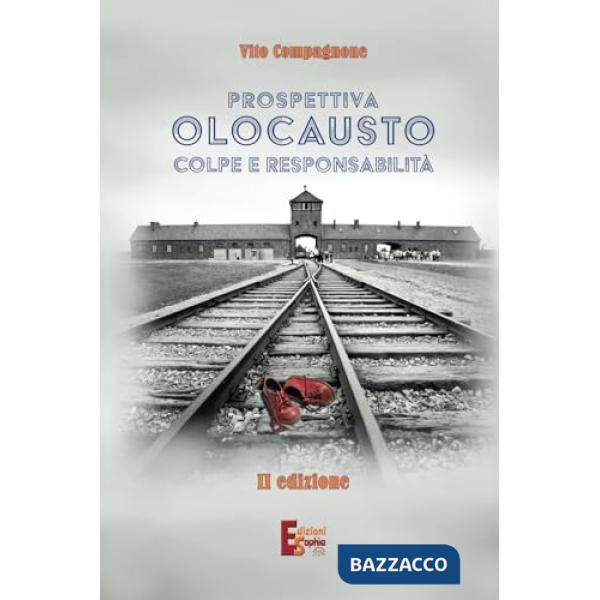 Prospettiva Olocausto. Colpe e responsabilità