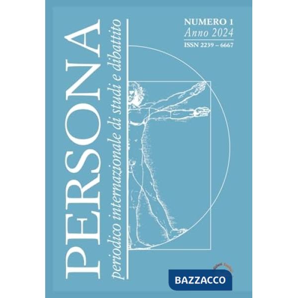 Gli annali di «Rivista Persona». Periodico internazionale di studi e dibattito