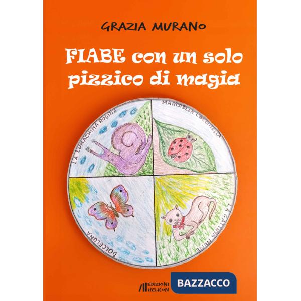 Fiabe con un solo pizzico di magia