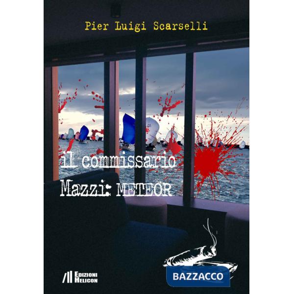 Commissario Mazzi: Meteor (Il)