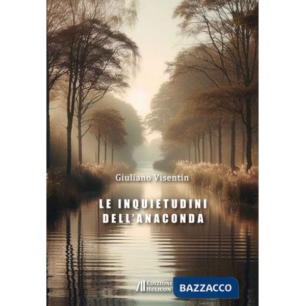 Inquietudini dell'anaconda (Le)