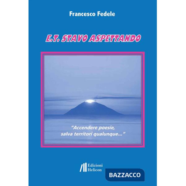 E.T. Stavo aspettando