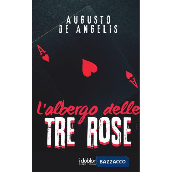 Albergo delle tre rose (L')