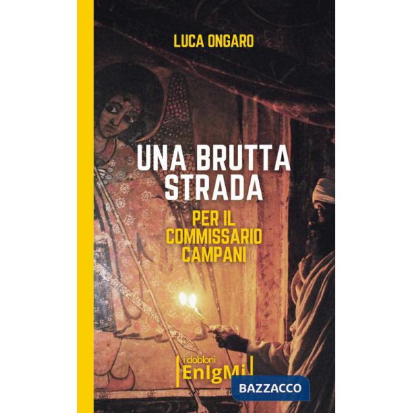 Brutta strada per il commissario Campani (Una)