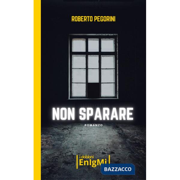 Non sparare