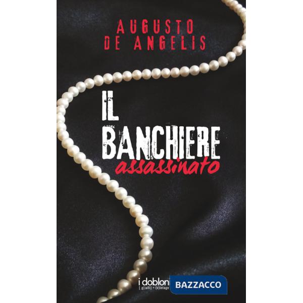Banchiere assassinato. Le undici meno una (Il)