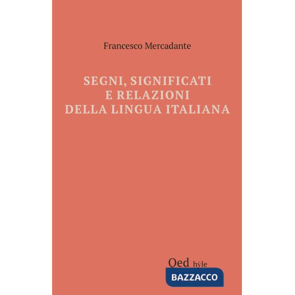 Segni, significati e relazioni della lingua italiana