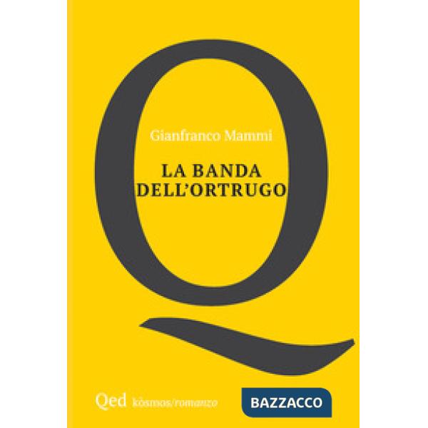 Banda dell'ortrugo (La)