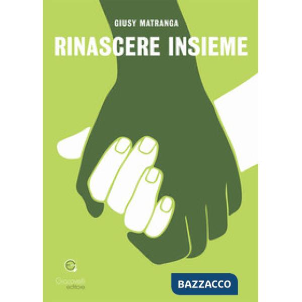 Rinascere insieme