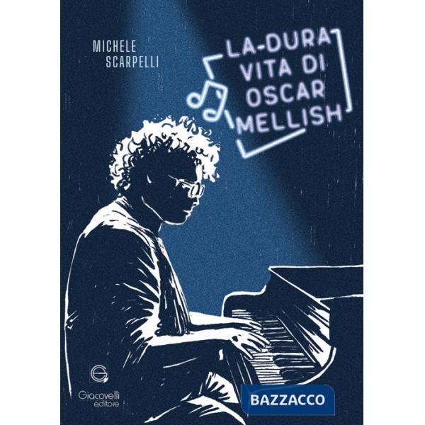 Dura vita di Oscar Mellish (La)