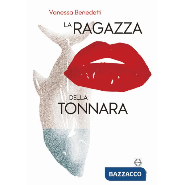 Ragazza della tonnara (La)